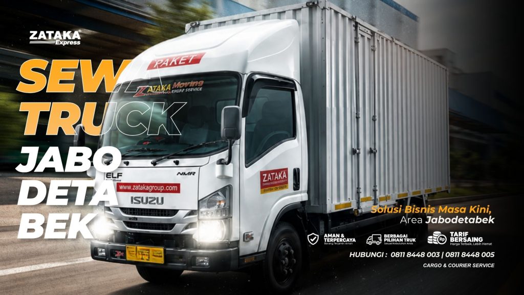 Jasa Sewa Truck dan Angkut Barang JABODETABEK Zataka Transmovers